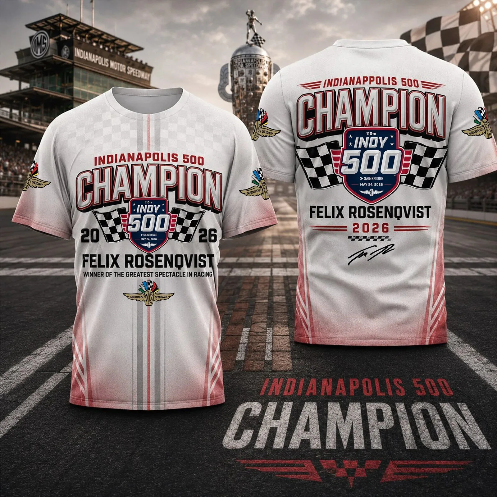Felix Rosenqvist Indianapolis 500 Champion Racing T-Shirt
