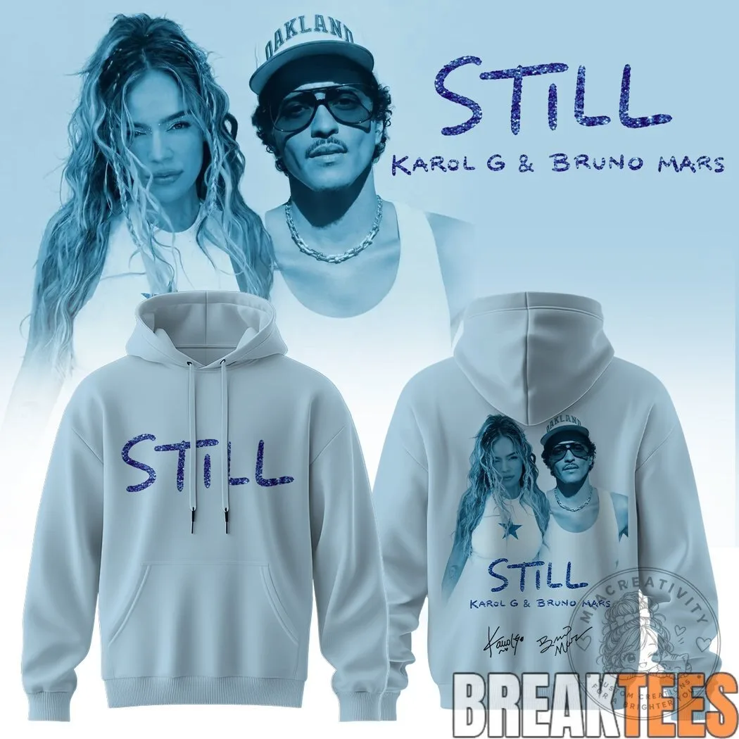 Still Karol G and Bruno Mars Signature Concert Tour Fan Hoodie
