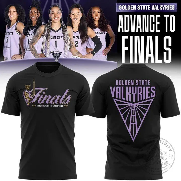 Golden State Valkyries 2026 Finals Advance To Finals Commemorative T-Shirt
